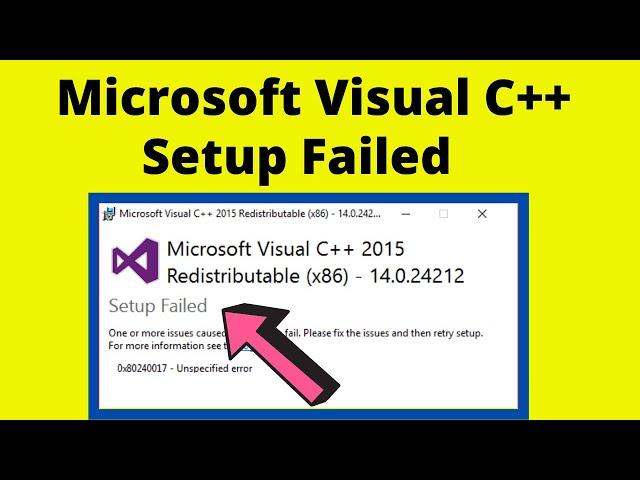 Fix Setup Failed Microsoft Visual C++ 2015-2019-2017-2013 Redistributable error 0x80240017 in Hindi