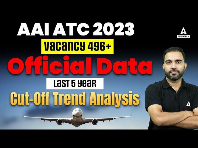 AAI ATC Last 5 Year Cut Off Analysis | AAI ATC Previous Year Cut Off | AAI ATC 2023 Vacancy Cut Off