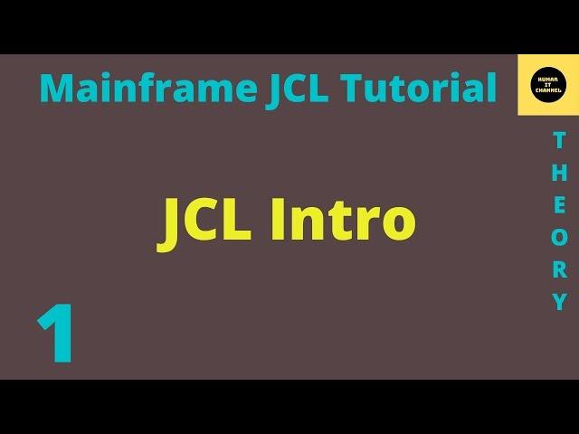 JCL Introduction - Mainframe JCL Tutorial - Part 1 (Vol Revised)