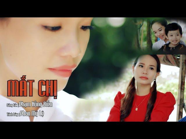 Mắt Chị ( St:Phạm Hồng Biển) Trình bày | Phan Mỹ Lệ ( MV OFFICIAL)