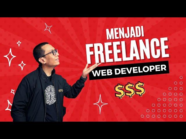 Dapatkan Penghasilan $$$ dengan menjadi FREELANCE WEB DEVELOPER