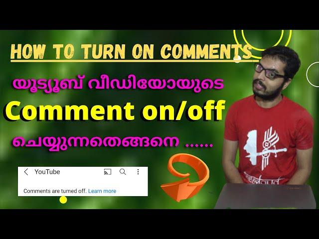 HOW TO TURN ON COMMENTS IN YOUTUBE VEDIO MALAYALAM