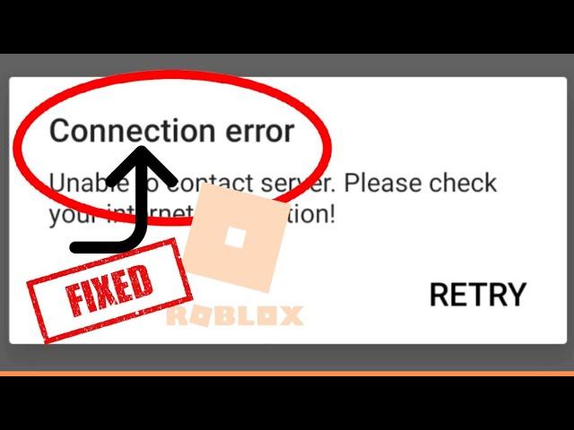 fix roblox unable to contact server please check your internet connection error android