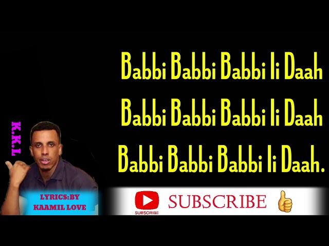 ILKACASE QAYS HEES CUSUB| 2020 |BABI BABI IIDAA| NEW| SONG  |LYRICS|