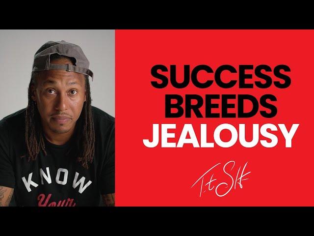 Success Breeds Jealousy | Trent Shelton