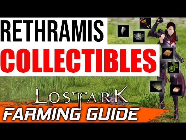 Lost Ark farming Collectables | Rethramis Collectibles