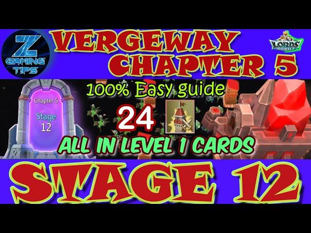 Verge Guardians Chapter 5 Stage 12 (All Level 1 Cards) | Lords Mobile Vergeway Chapter 5 Stage 12