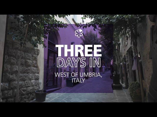 Three days in the West of Umbria - Travel to the Green Heart of Italy with the MICHELIN Guide