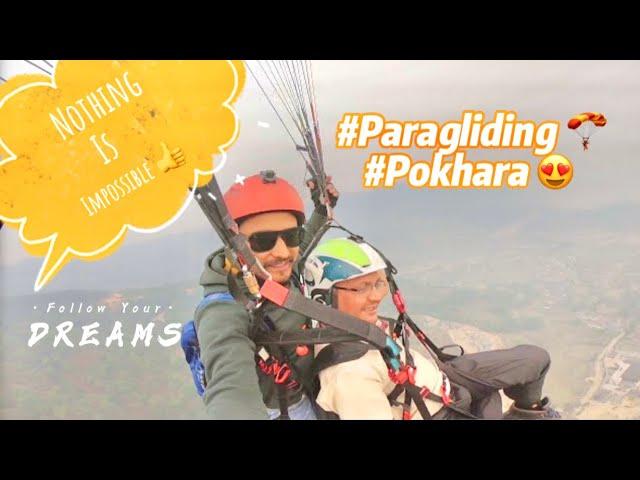 Believe Yourself You Can Fly ,Paragliding In Pokhara, Nepal