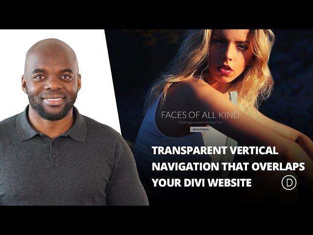 How to Create a Transparent Vertical Navigation That Overlaps Your Divi Website