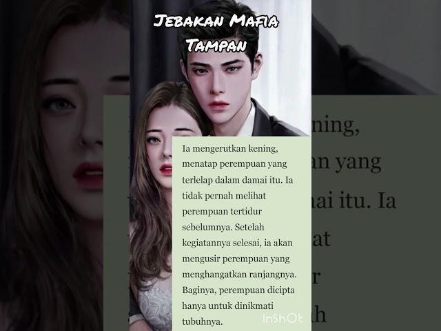 NOVEL ROMANTIS BIKIN BAPER ||JEBAKAN MAFIA TAMPAN