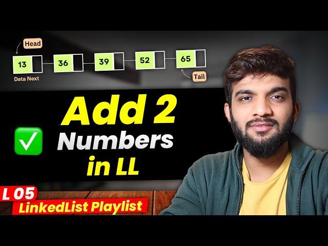 L5. Add 2 numbers in LinkedList | Dummy Node Approach