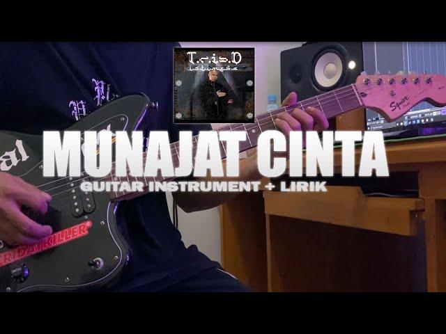 T.R.I.A.D - MUNAJAT CINTA ( Guitar Instrument cover ) Karaoke + Lirik 