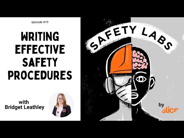 Writing Effective Safety Procedures -- Ep. 19