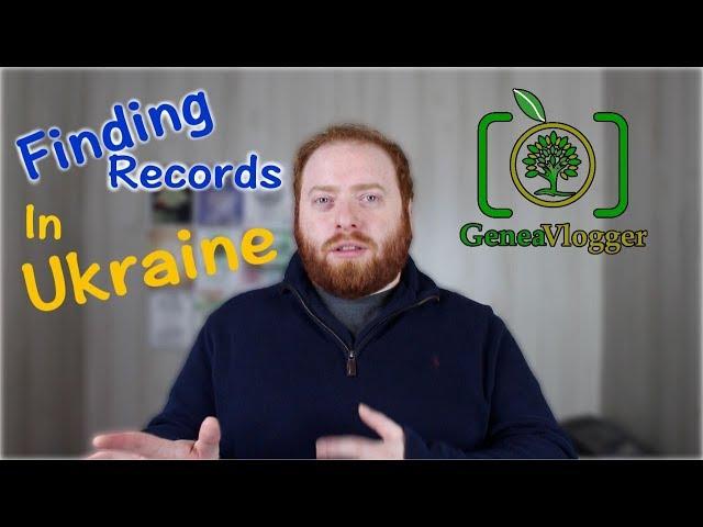 Finding Records in Ukraine for Jewish Genealogy Research (VLOG #24)