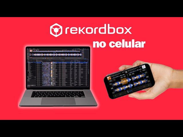 REKORDBOX para ANDROID e iPHONE