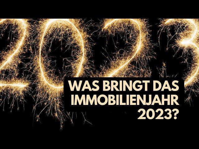 2023 - Was bringt der Immobilienmarkt im neuen Jahr?