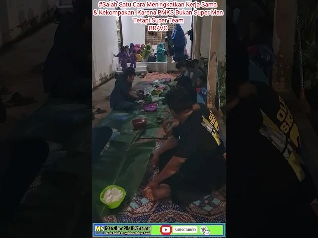 Salah Satu Cara Meningkatkan Kerja Sama & Kekompakan. Karena PMKS Bukan Super Man Tetapi Super Team