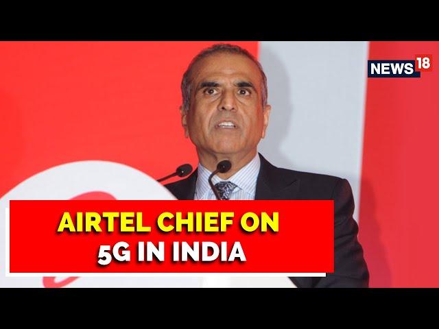 5G Spectrum Auction In India | Sunil Mittal Happy About E Band 5G Spectrum Allocation | News18