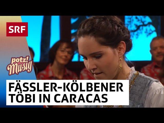 Trio Fässler-Kölbener: Töbi in Caracas | Potzmusig | SRF