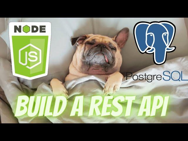 Build a Rest Api with NodeJS (JavaScript), Express, and PostgreSQL