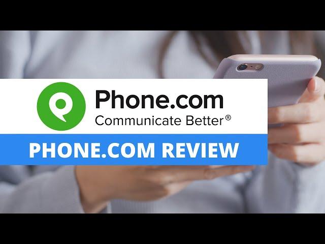 Phone.com Review | Best Virtual Phone Systems Reviews