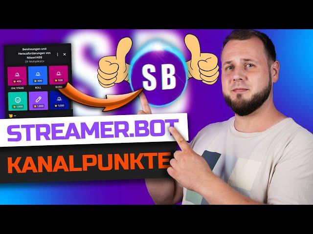 TWITCH Kanalpunktebelohnungen mit dem STREAMER.BOT