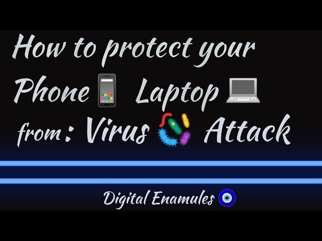 How To Protect Your Phone, Laptop From Hackers, Viruses in Hindi |Virus Se Kaise Bache |July 21,2021