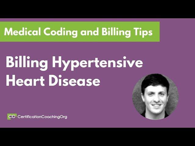 Medical Coding Tips  Billing Hypertensive Heart Disease