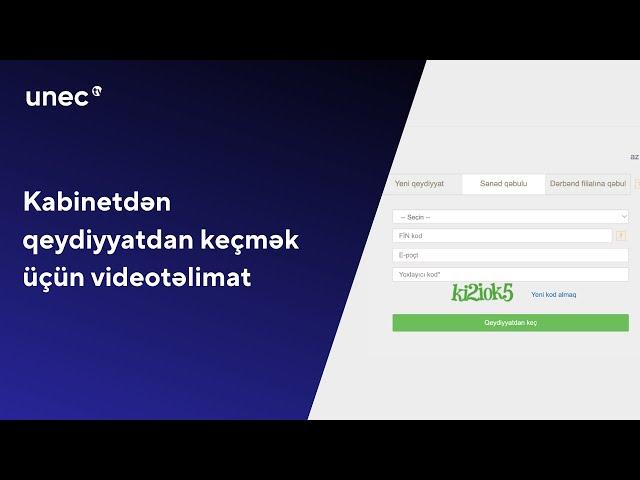 Kabinetdən qeydiyyatdan keçmək üçün videotəlimat