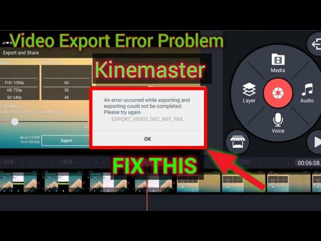 KINEMASTER : An error occurred while exporting and exporting could not be completed please try again