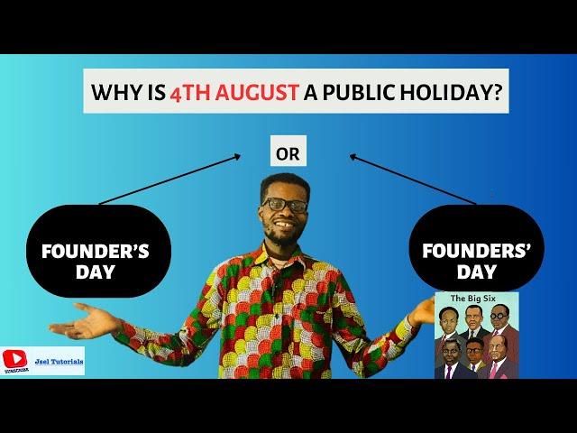 DETAILED BREAKDOWN: Why 4Th August Is FOUNDERS’ Day: Public Holiday Explained!