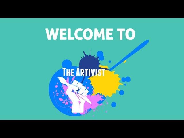 Welcome to The Artivist