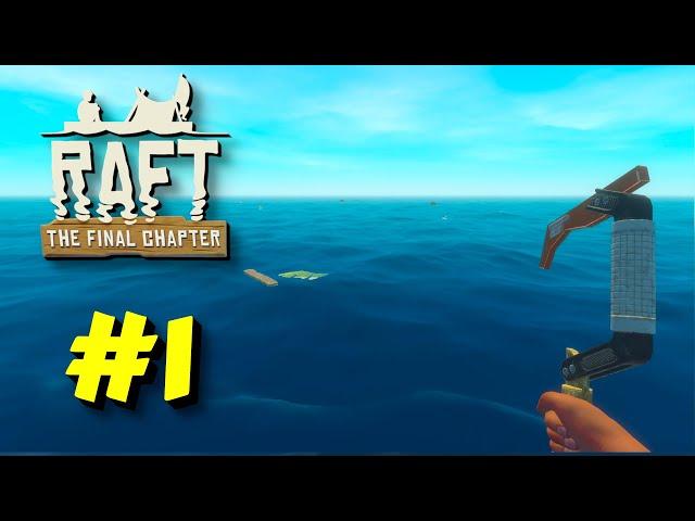 "A Fresh Start" - Raft - The Final Chapter - Episode 1