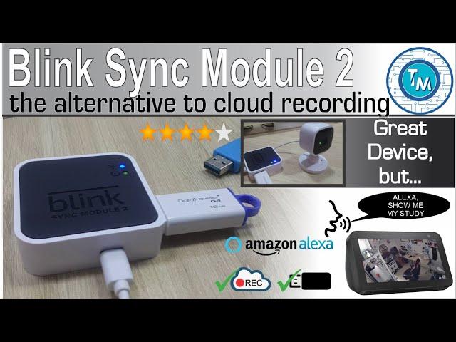 Blink Sync Module 2 - Review of an alternative to cloud storage from Blink