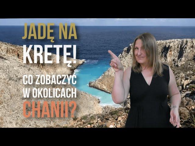 Chania na Krecie. Będę tam 7 dni. Co zobaczyć?