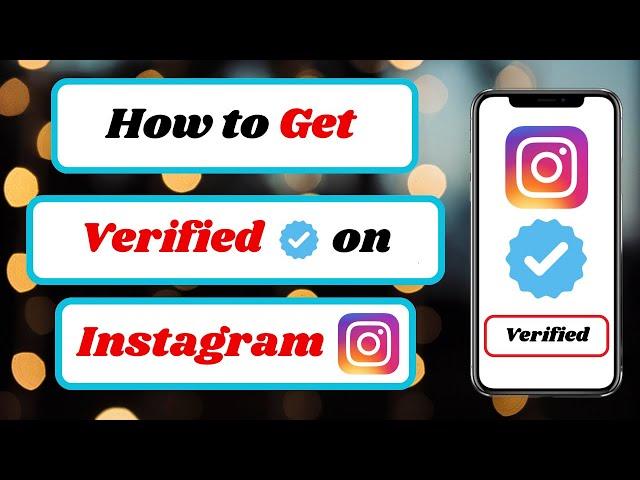 how to get verified on instagram without being famous|how to get verified on instagram 2023