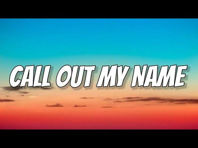 Kelly Clarkson - Call Out My Name (Lyrics)