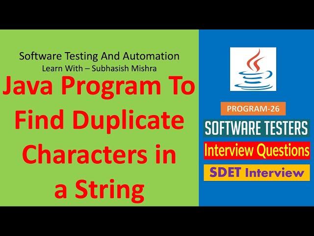 26 - Java Program to find the duplicate characters in a string.