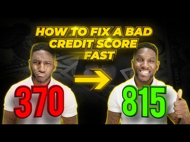 How To Fix A Bad Credit Score FAST & FOR FREE