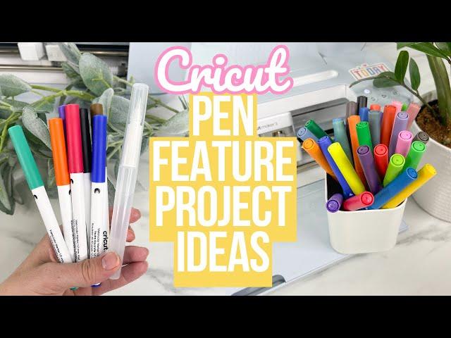 CRICUT PEN FEATURE PROJECT IDEAS | PROJECT INSPIRATION