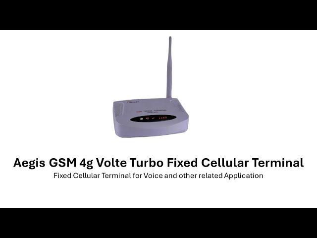 Aegis 4G Volte Turbo FCT Device - Fixed Cellular Terminal