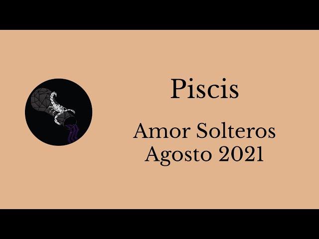 ¿A dónde te vas de viaje?  - Piscis Amor Solteros Agosto 2021