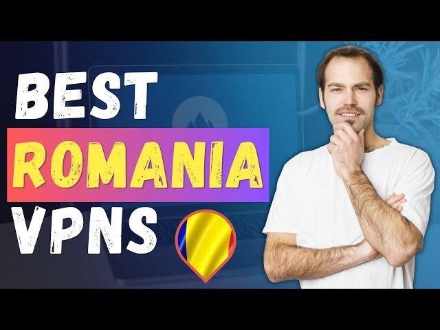 Best VPNs for Romania in 2023  Fastest and Cheapest 