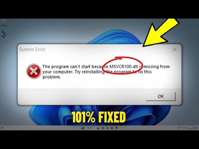 MSVCR100.dll is Missing & was not Found in Windows 11 / 10 /8 / 7 - How To Fix msvcr100.DLL Error  