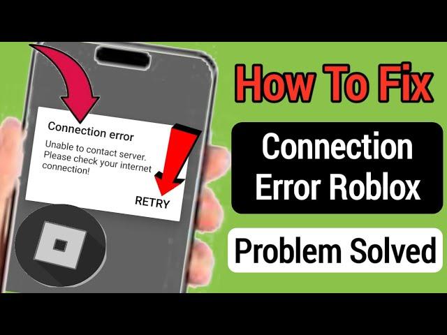 How To Fix Connection Error Problem On Roblox 2023 |Fix Roblox Connection Error Problem Solved