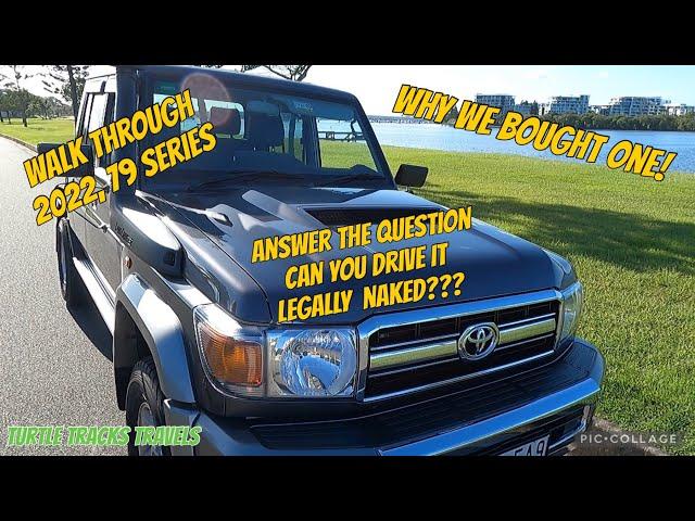 WE BOUGHT A NEW TOYOTA 79 SERIES LANDCRUISER NAKED!!!!  WALK THROUGH/WHY WE UPGRADED TO A 79 ???