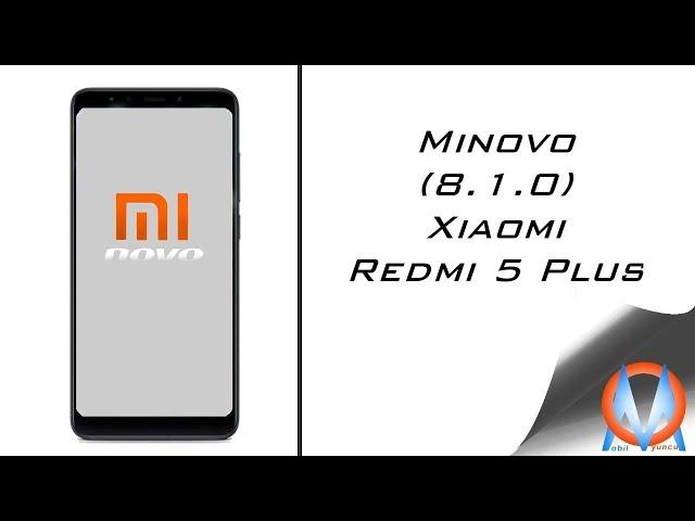 Xiaomi Redmi 5 plus Minovo (8.1.0)