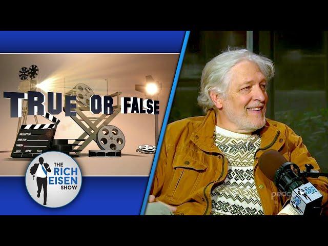 Celebrity True or False: Clancy Brown on 'Highlander,' Sean Penn, 'Dukes' & More! | Rich Eisen Show