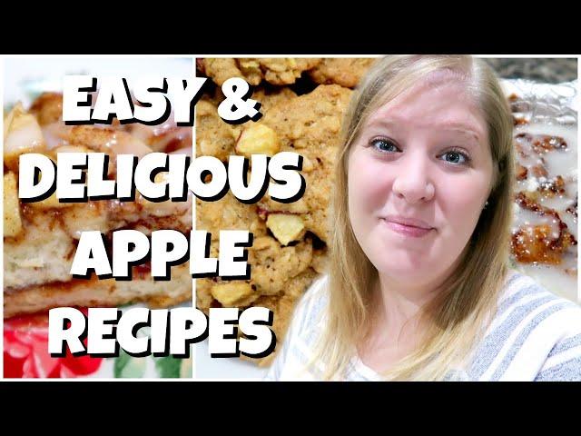 MUST TRY APPLE RECIPES | FALL APPLE RECIPES